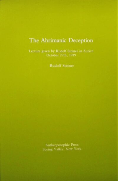 THE AHRIMANIC DECEPTION