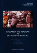 Education and Teaching as Preventative Medicine Education and Teaching as Preventative Medicine
