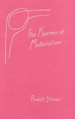 The Karma of Materialism The Karma of Materialism