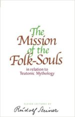 The Mission of the Folk-Souls