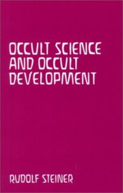 Occult Science and Occult Development