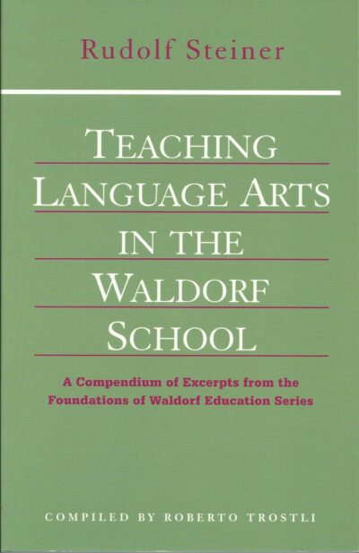 Teaching Language Arts in the Waldorf School