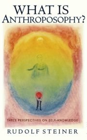 What is Anthroposophy?