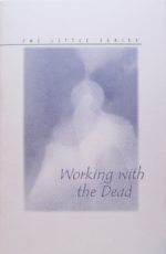 Working With The Dead Working With The Dead