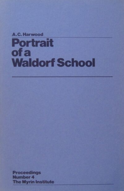 Portrait of a Waldorf School
