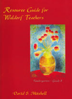 Resource Guide for Waldorf Teachers Resource Guide for Waldorf Teachers