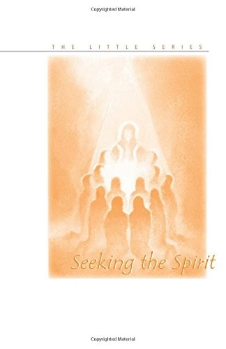 Seeking the Spirit