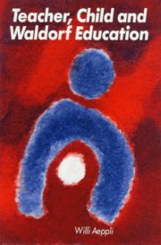 Teacher, Child and Waldorf Education