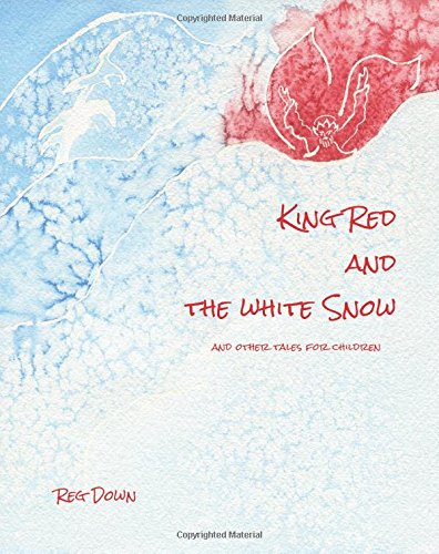 King Red and the White Snow