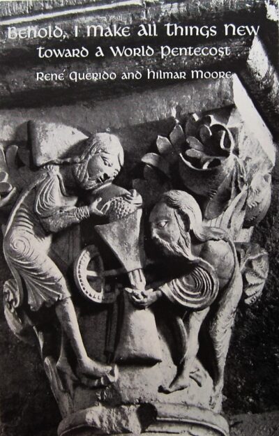 Behold, I Make All Things New