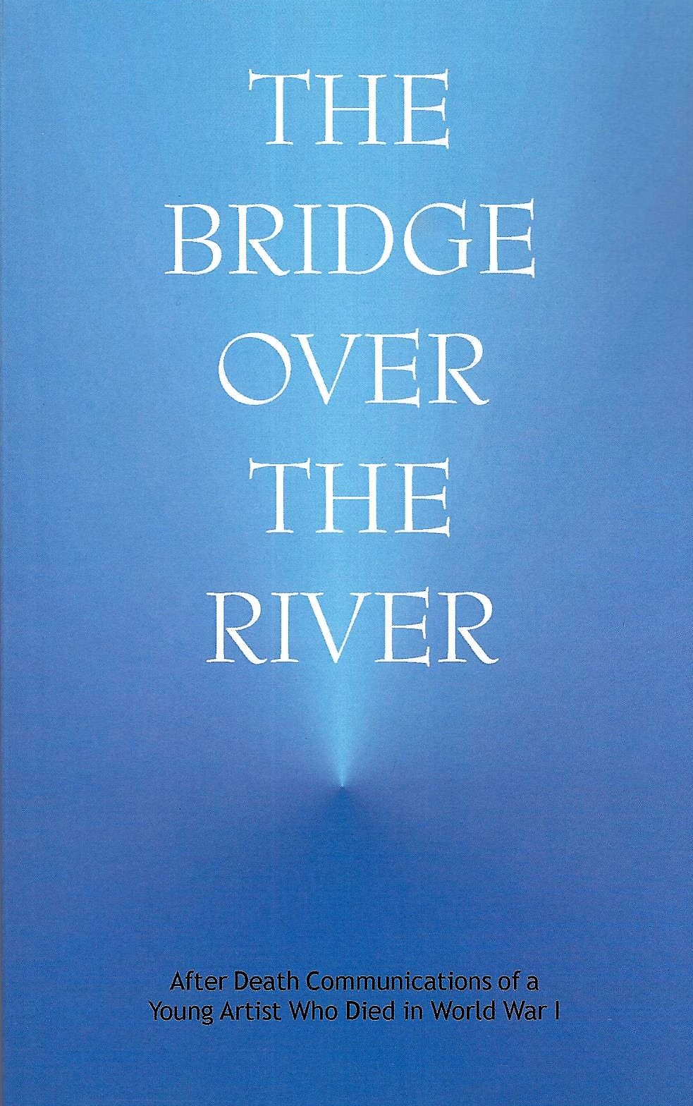 The Bridge Over the River