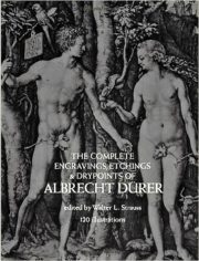 The Complete Engravings, Etchings and Drypoints of Albrecht Dürer