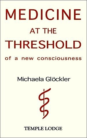 Medicine at the Threshold of a New Consciousness