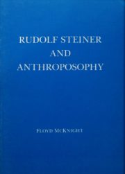 Rudolf Steiner and Anthroposophy