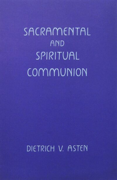 Sacramental and Spiritual Communion