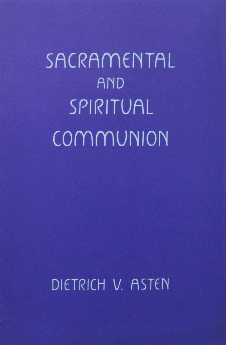 Sacramental and Spiritual Communion