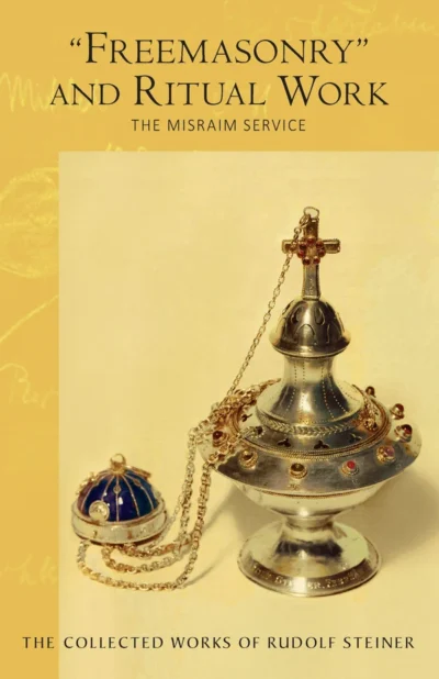 Freemasonry and Ritual Work (CW 265)