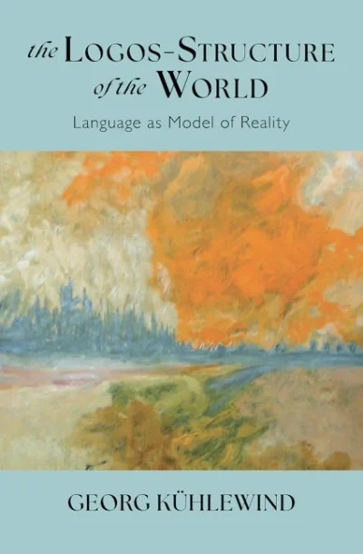 The Logos-Structure of the World by Georg Kühlewind | Rudolf Steiner Bookstore
