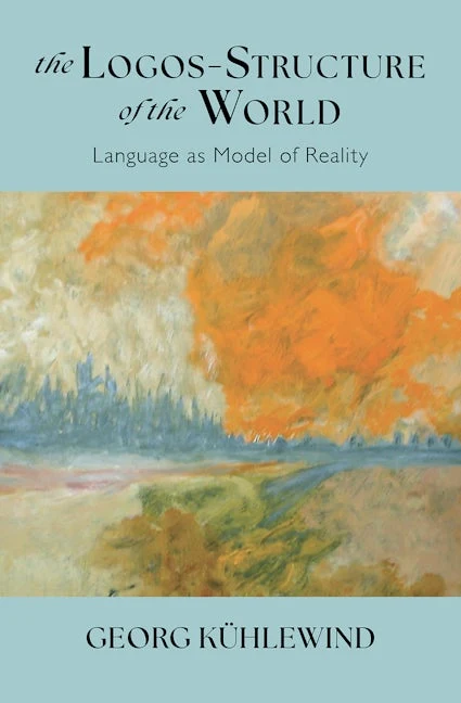 The Logos-Structure of the World by Georg Kühlewind | Rudolf Steiner Bookstore