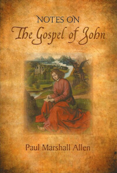 Notes on the Gospel of John