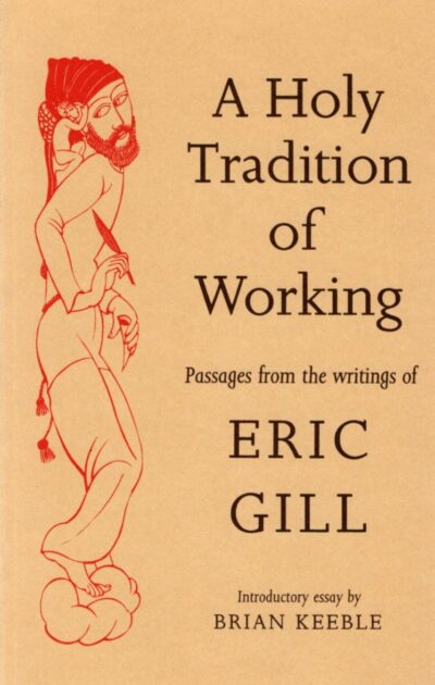 A Holy Tradition of Working