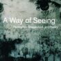 A Way of Seeing