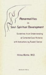 Abnormalities in Soul-Spiritual Development