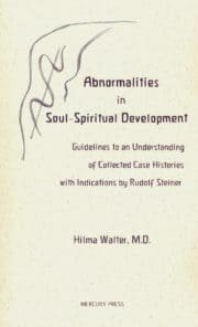 Abnormalities in Soul-Spiritual Development