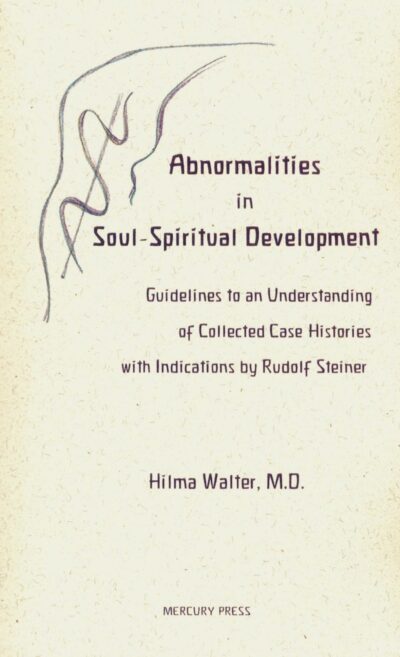 Abnormalities in Soul-Spiritual Development