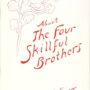 About The Four Skillful Brothers