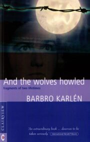 And the Wolves Howled