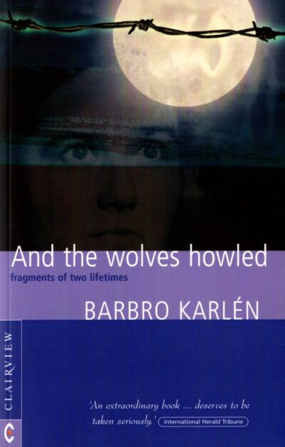 And the Wolves Howled