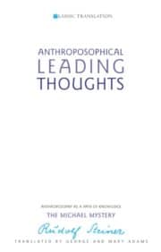 Anthroposophical Leading Thoughts