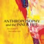 Anthroposophy and the Inner Life