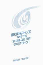 Brotherhood and the Struggle for Existence Brotherhood and the Struggle for Existence