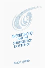 Brotherhood and the Struggle for Existence