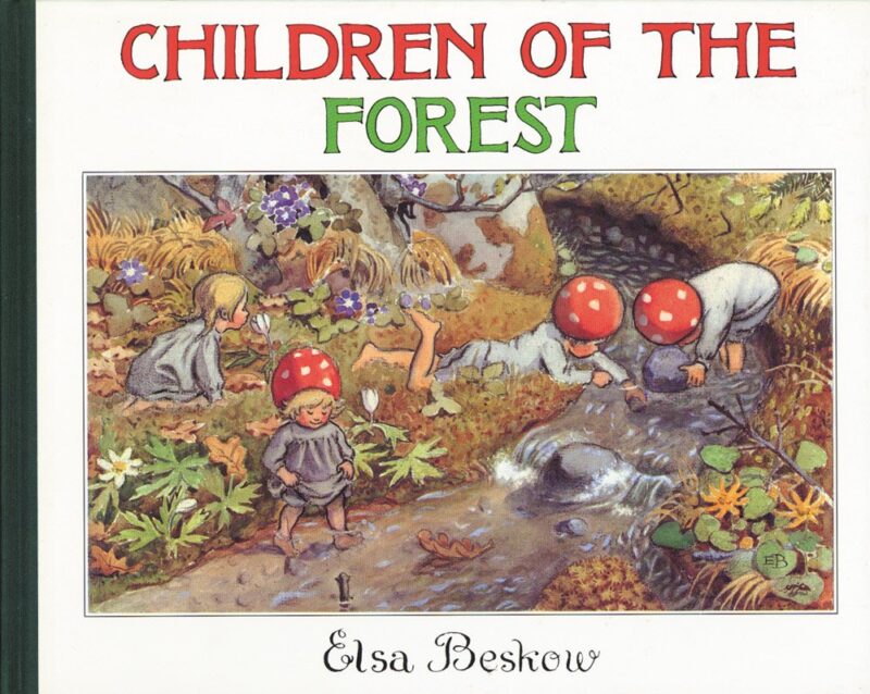 Children of the Forest, by Elsa Beskow