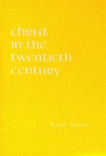 Christ and the Twentieth Century Christ and the Twentieth Century