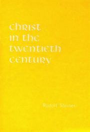 Christ and the Twentieth Century