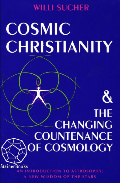 Cosmic Christianity and the Changing Countenance of Cosmology