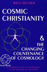Cosmic Christianity and the Changing Countenance of Cosmology