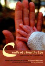 Cradle of a Healthy Life Cradle of a Healthy Life