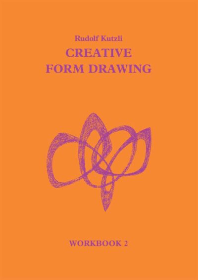 Creative Form Drawing: Workbook 2