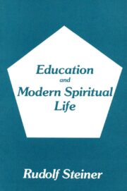 Education and Modern Spiritual Life (CW 307)