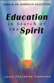 Education in Search of the Spirit