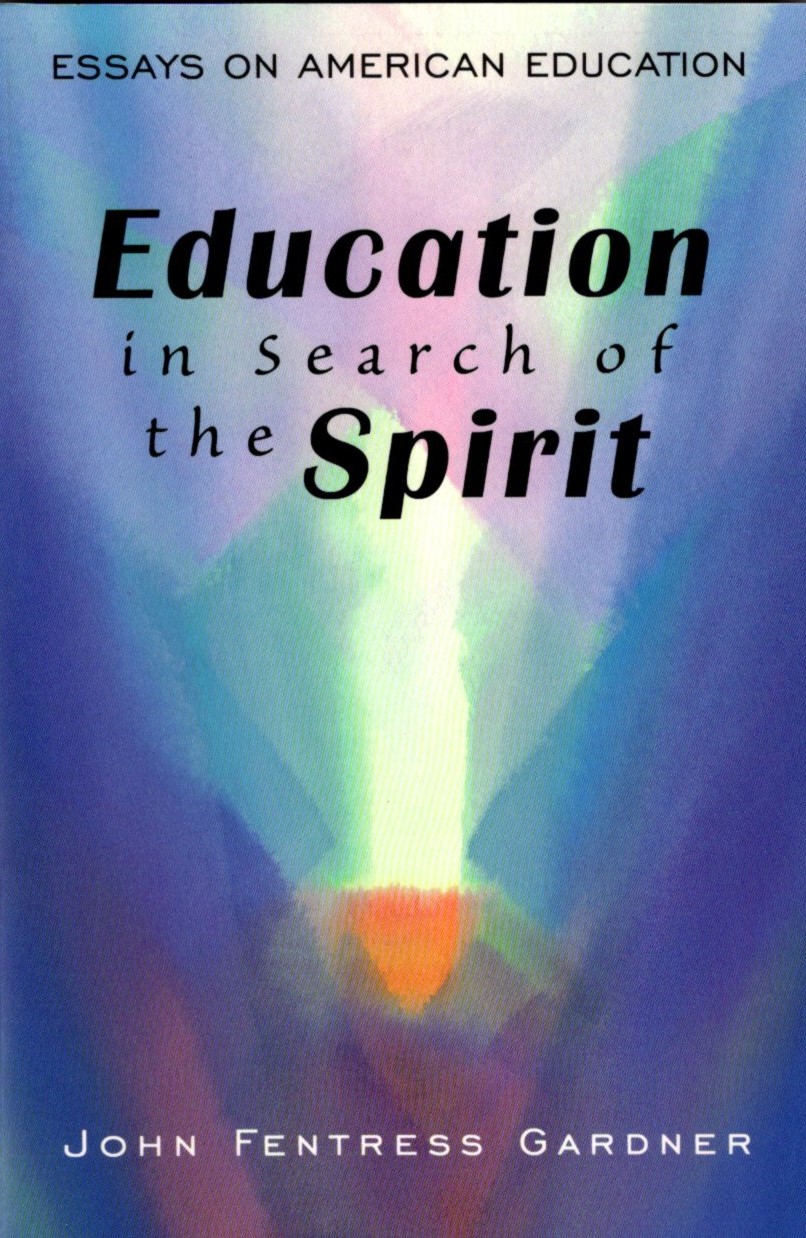 Education in Search of the Spirit