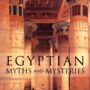 Egyptian Myths and Mysteries