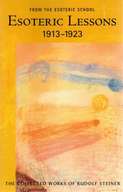 Esoteric Lessons 1913-1923 (CW 266/3)