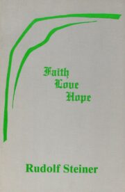 Faith, Love, Hope: The Third Revelation to Mankind