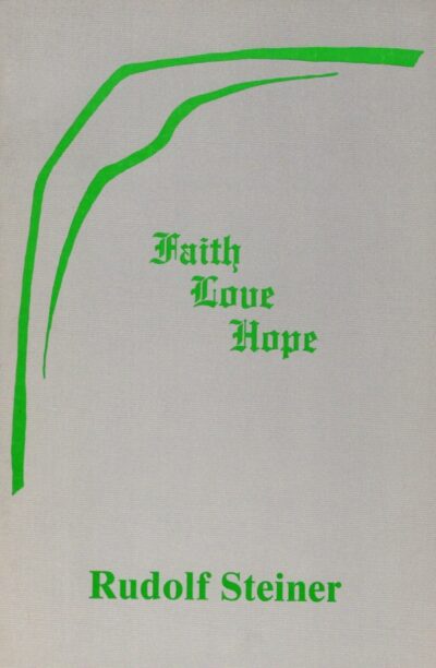 Faith, Love, Hope: The Third Revelation to Mankind